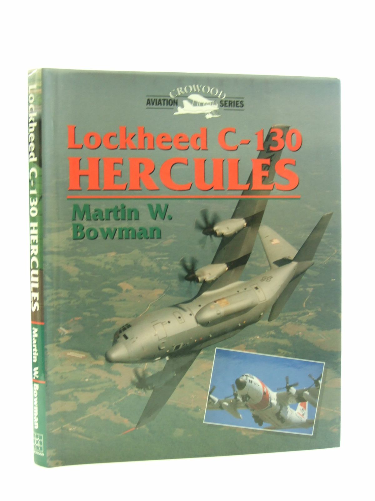 Stella Rose S Books LOCKHEED C 130 HERCULES Written By Martin W