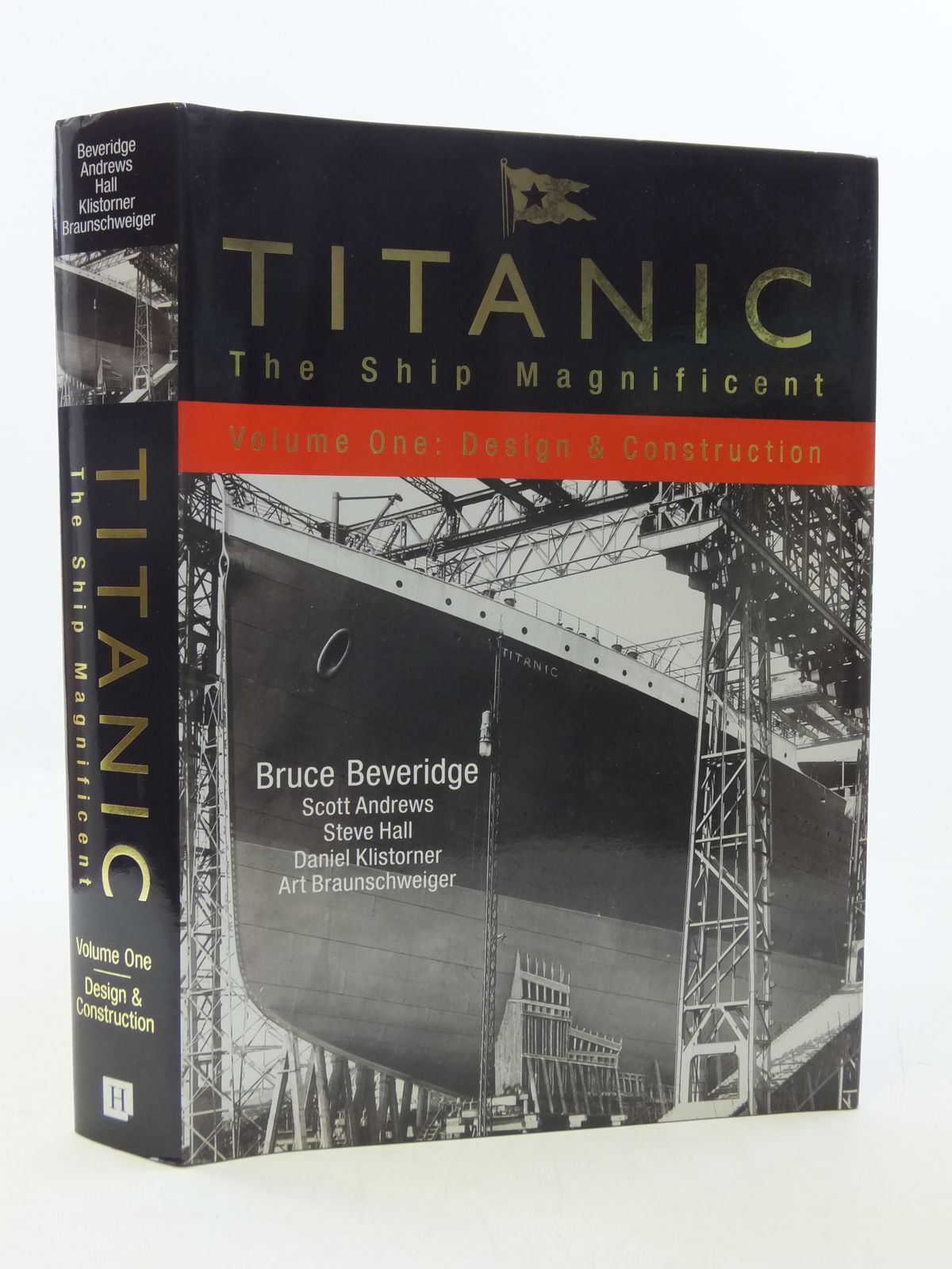 Stella & Rose's Books : TITANIC THE SHIP MAGNIFICENT VOLUME ONE written