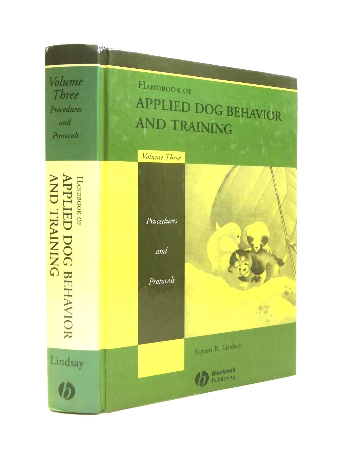 Handbook Of Applied Dog Behavior And Training Volume Three