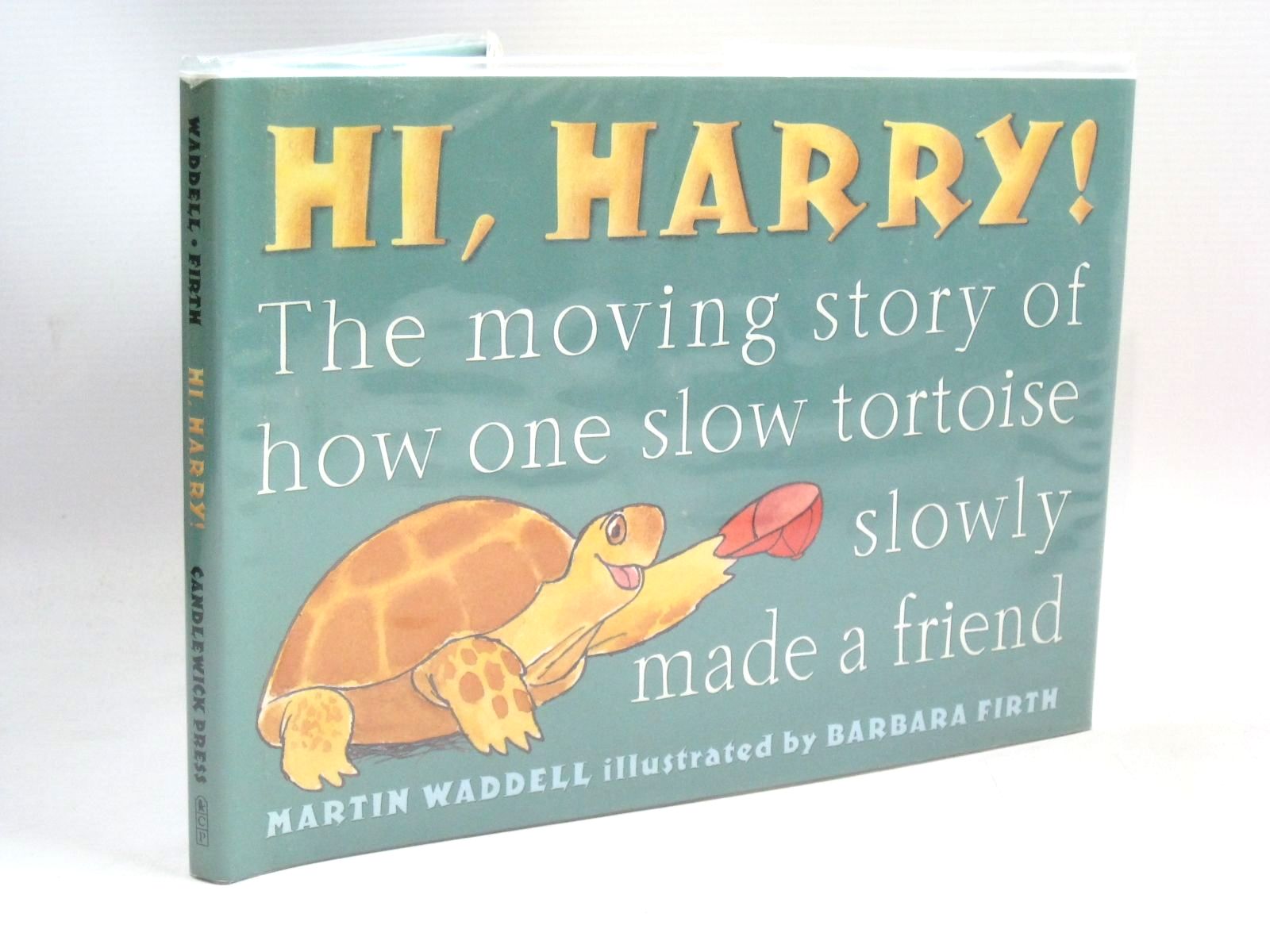 Hi Harry Written By Waddell Martin Stock Code 1315855 Stella Amp Rose S Books