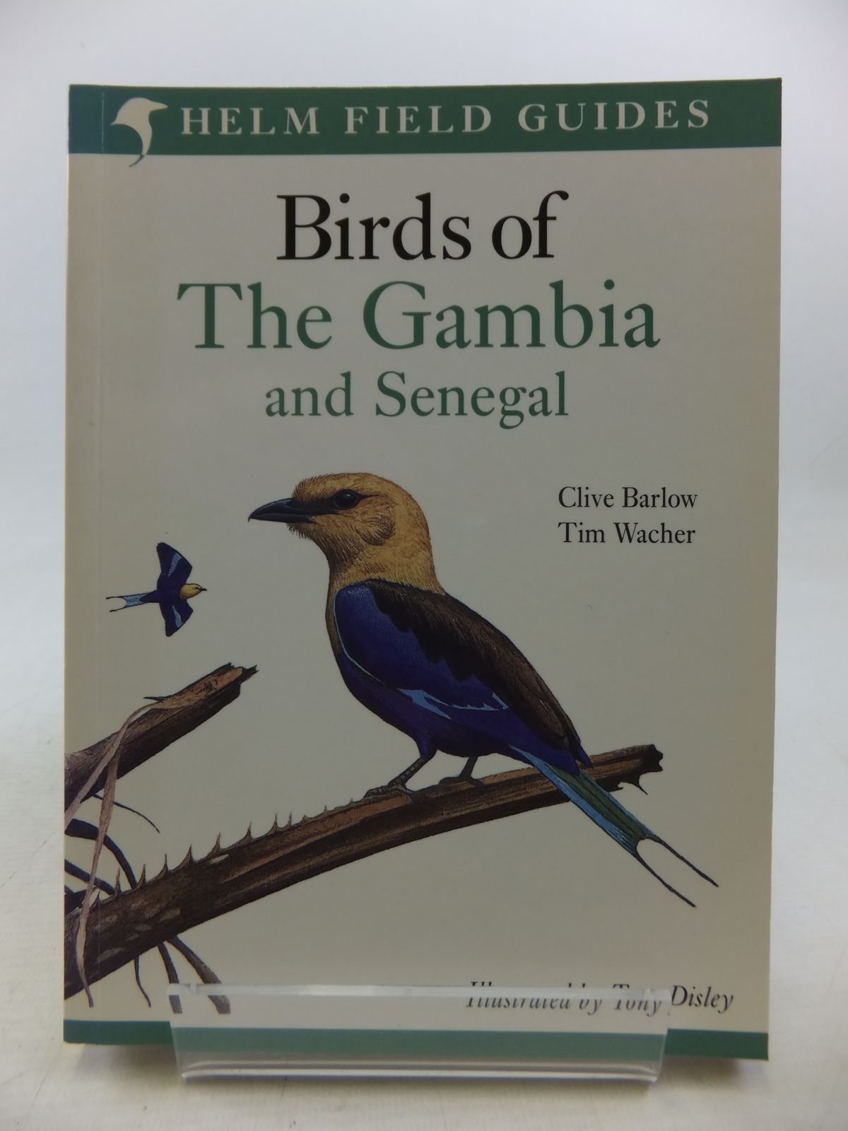 A Field Guide To The Birds Of The Gambia And Senegal