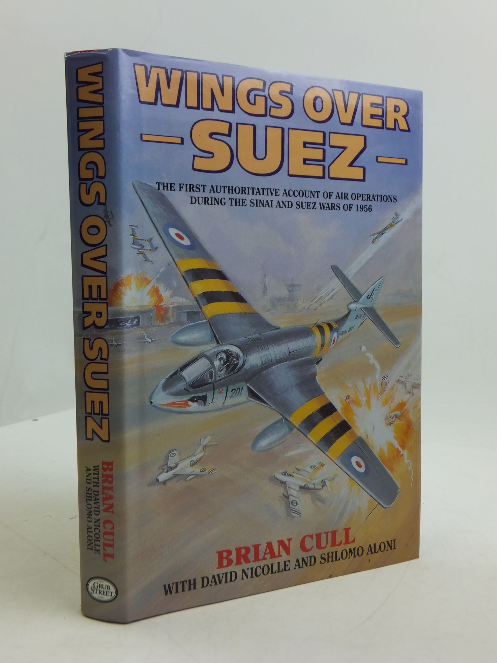 Wings Over Suez Written By Cull Brian Nicolle David