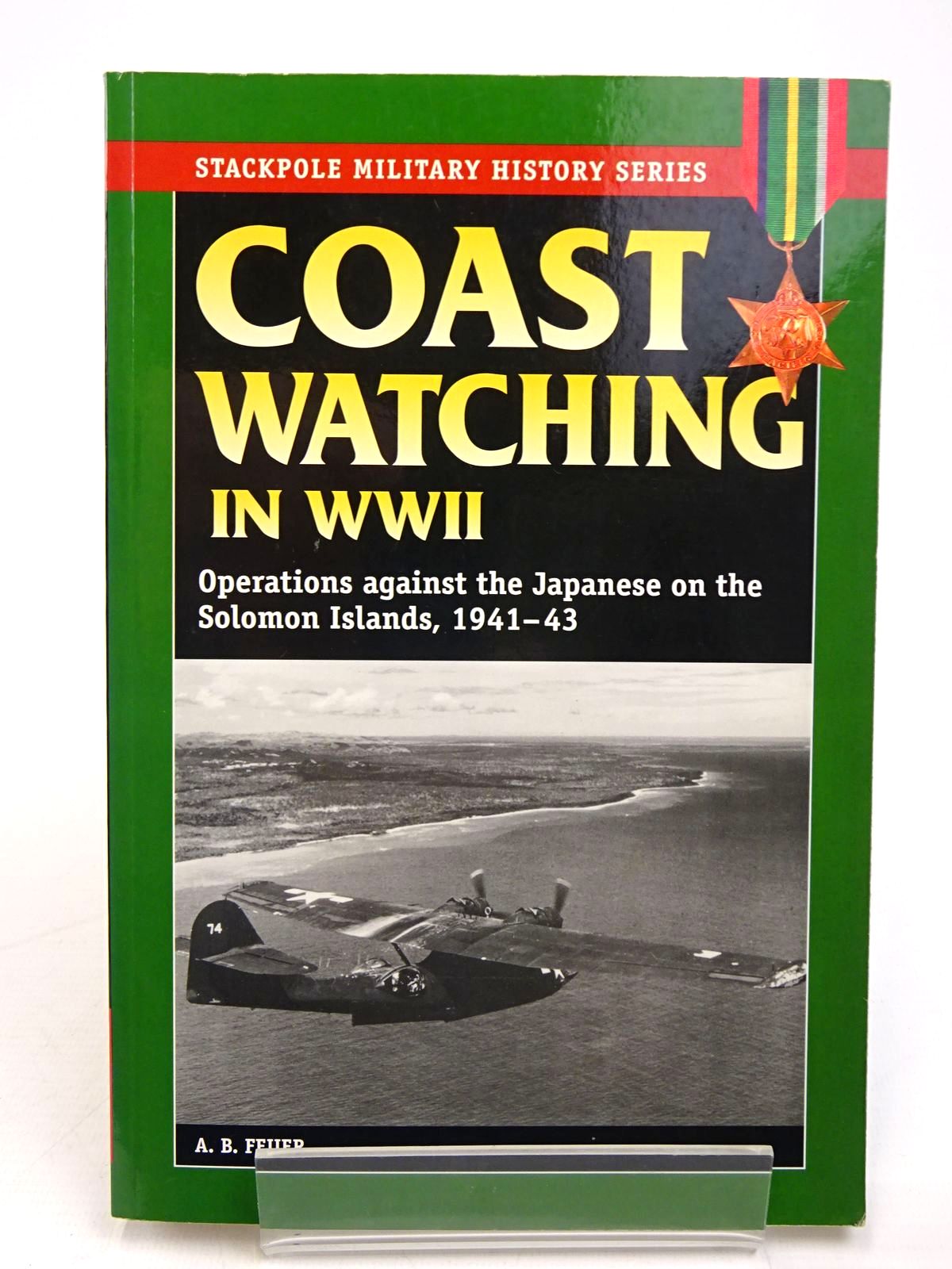 Cover of COAST WATCHING IN WORLD WAR II (STACKPOLE MILITARY HISTORY SERIES) by A.B. Feuer