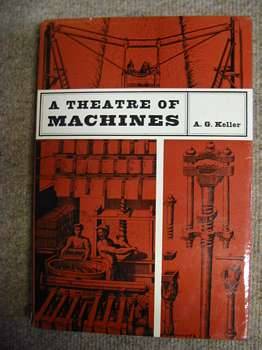 Cover of A THEATRE OF MACHINES by A.G. Keller