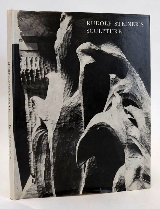 Cover of RUDOLF STEINER'S SCULPTURE IN DORNACH by Ake Fant; Arne Klingborg; A. John Wilkes; Hagen Biesantz