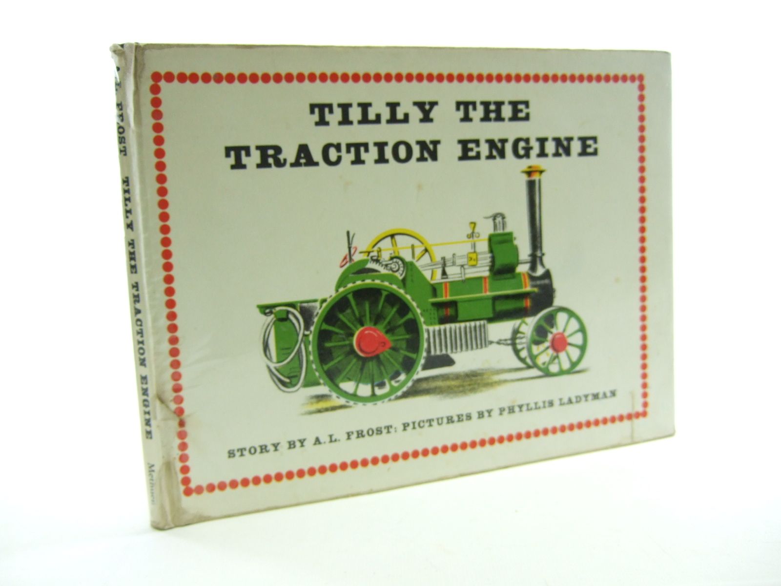 Cover of TILLY THE TRACTION ENGINE by A.L. Frost