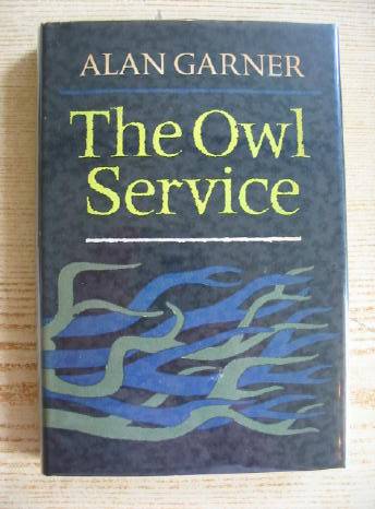 Cover of THE OWL SERVICE by Alan Garner