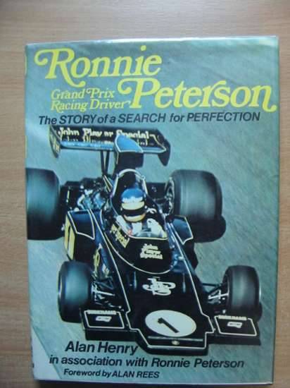 Cover of RONNIE PETERSON: GRAND PRIX RACING DRIVER by Alan Henry