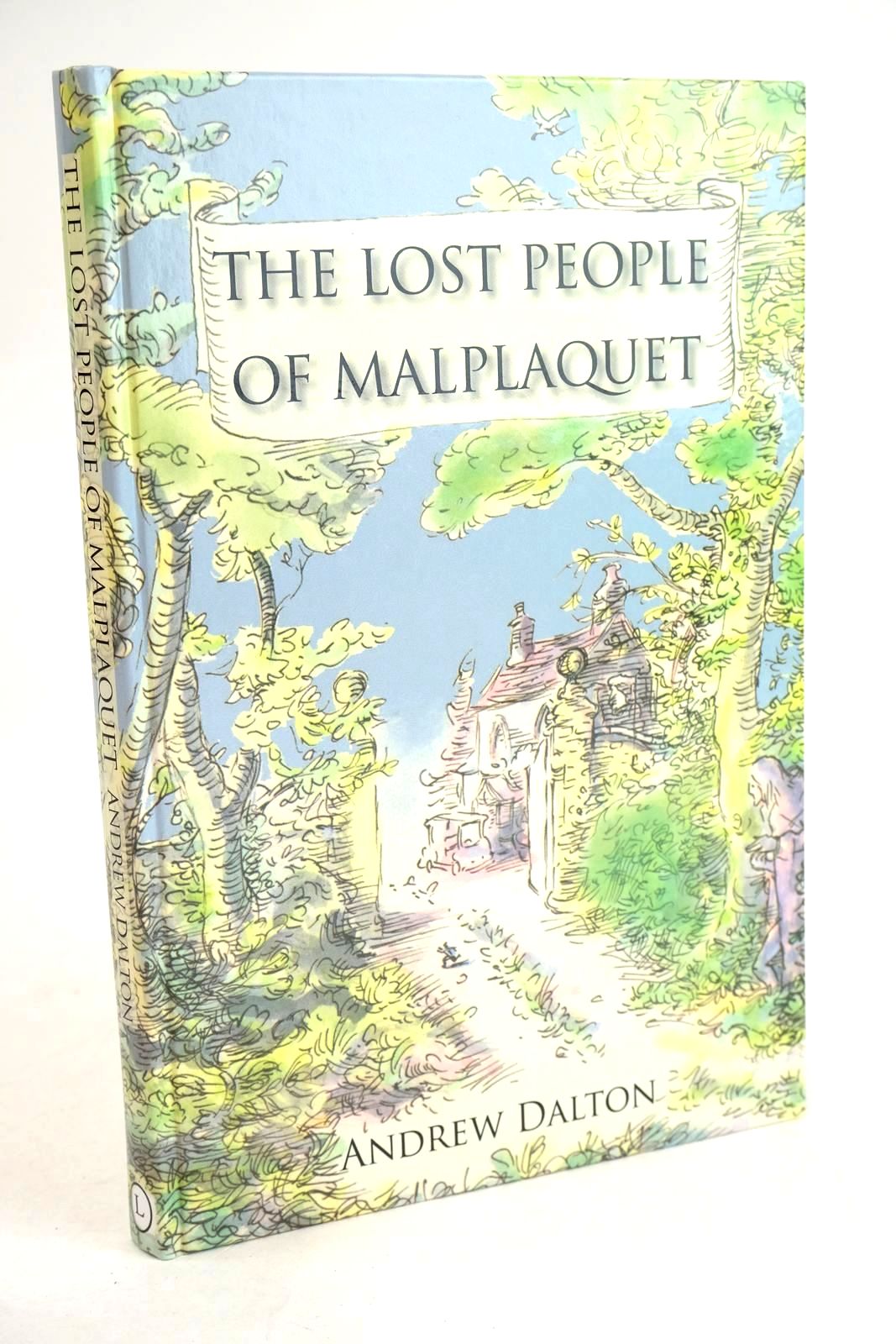 Cover of THE LOST PEOPLE OF MALPLAQUET by Andrew Dalton