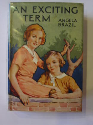 Cover of AN EXCITING TERM by Angela Brazil