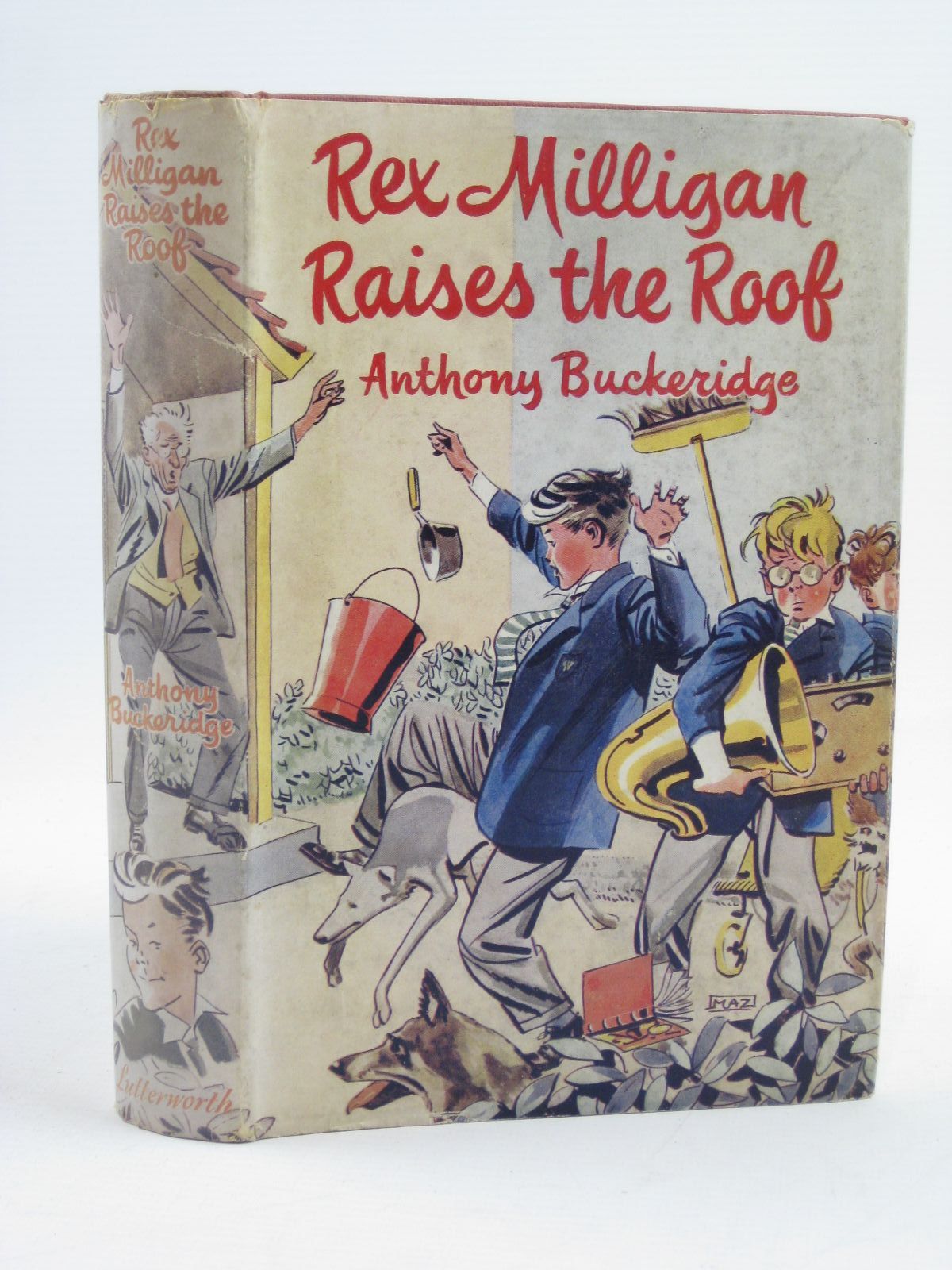 Cover of REX MILLIGAN RAISES THE ROOF by Anthony Buckeridge