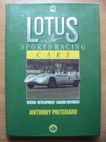 Cover of LOTUS: THE SPORTS RACING CARS by Anthony Pritchard