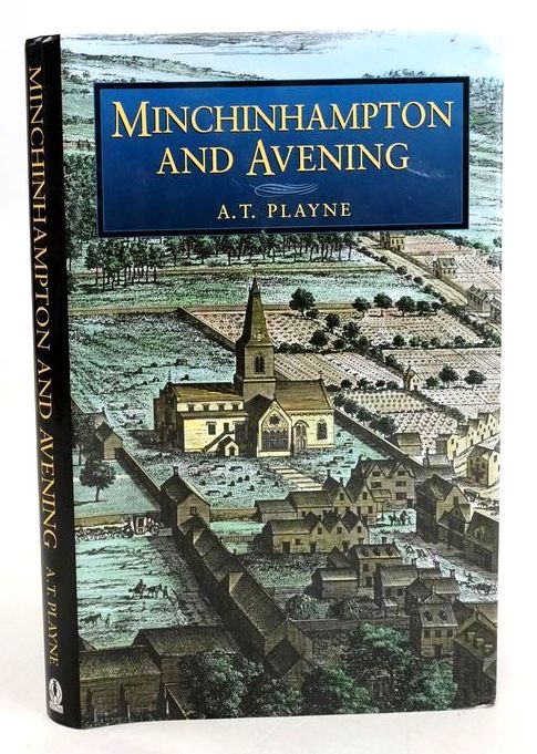 Cover of MINCHINHAMPTON AND AVENING by Arthur Twisden Playne