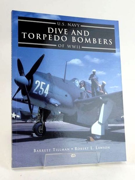 Cover of U.S. NAVY DIVE AND TORPEDO BOMBERS OF WWII by Barrett Tillmann; Robert L. Lawson