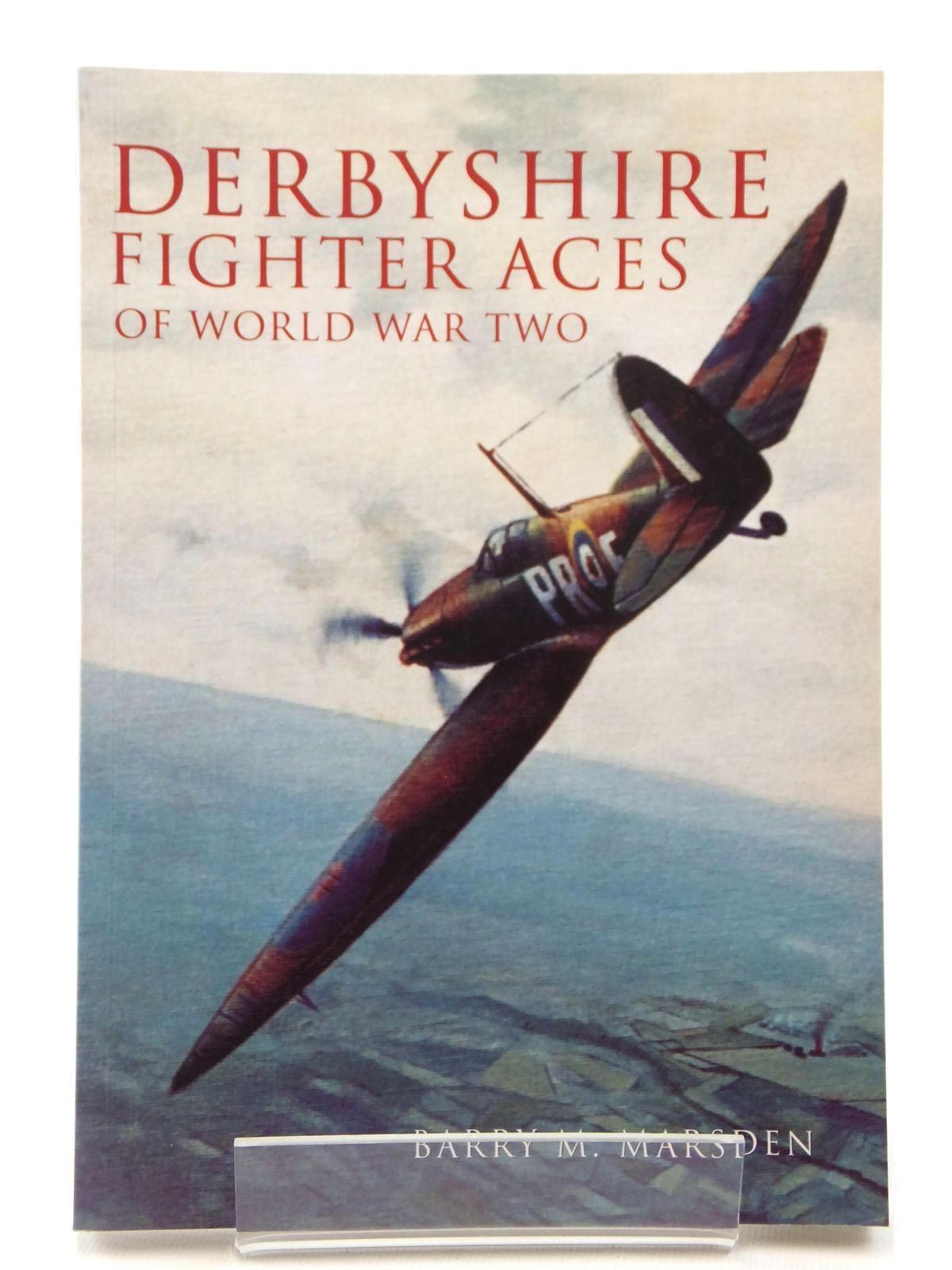 Cover of DERBYSHIRE FIGHTER ACES OF WORLD WAR TWO by Barry M. Marsden