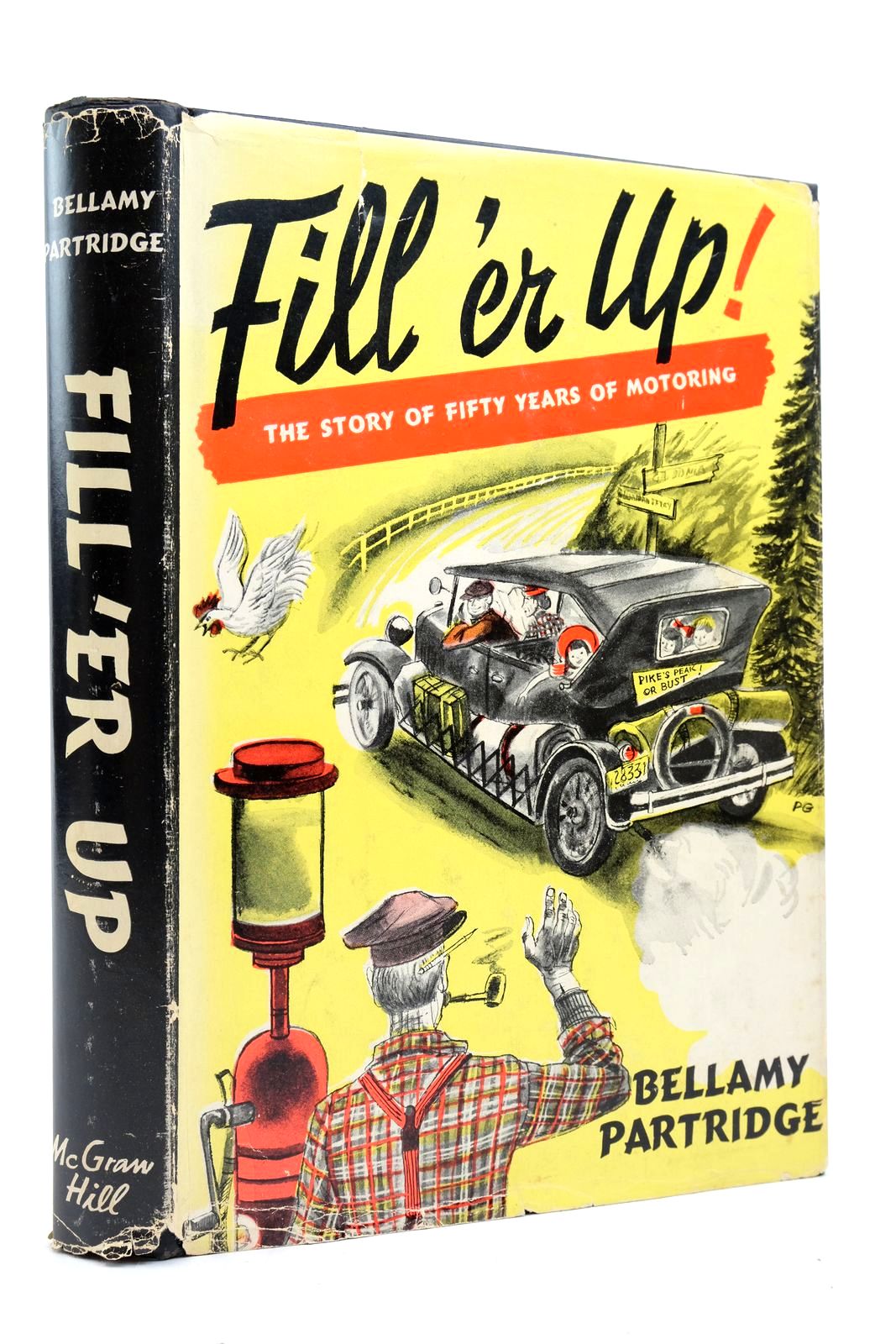 Cover of FILL 'ER UP!: THE STORY OF FIFTY YEARS OF MOTORING by Bellamy Partridge