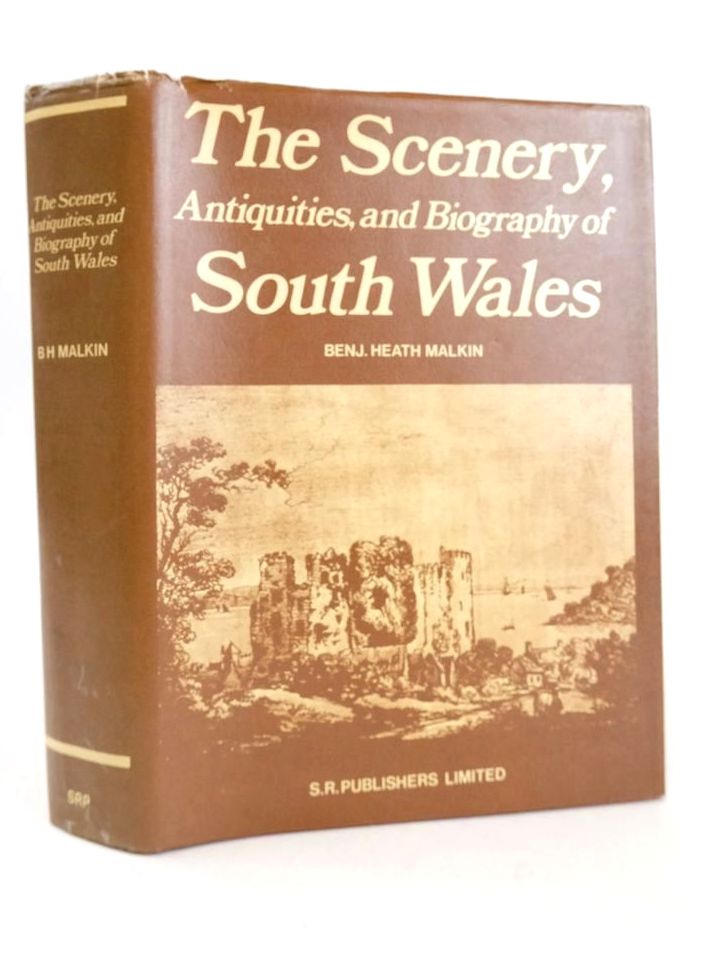 Cover of THE SCENERY, ANTIQUITIES AND BIOGRAPHY OF SOUTH WALES by Benjamin Heath Malkin; T.J. Hopkins