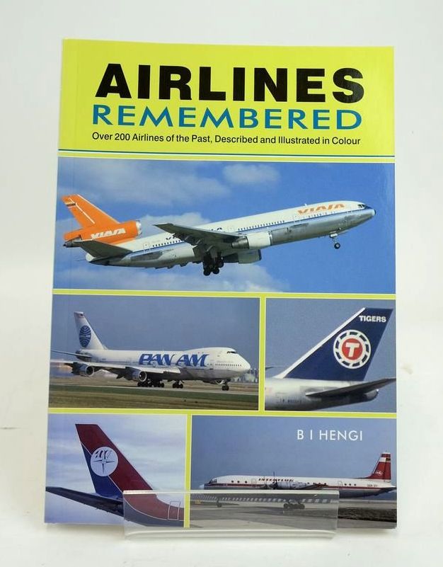 Cover of AIRLINES REMEMBERED by B.I. Hengi