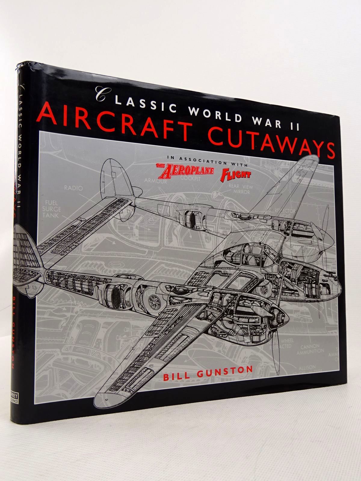 Cover of CLASSIC WORLD WAR II AIRCRAFT CUTAWAYS by Bill Gunston