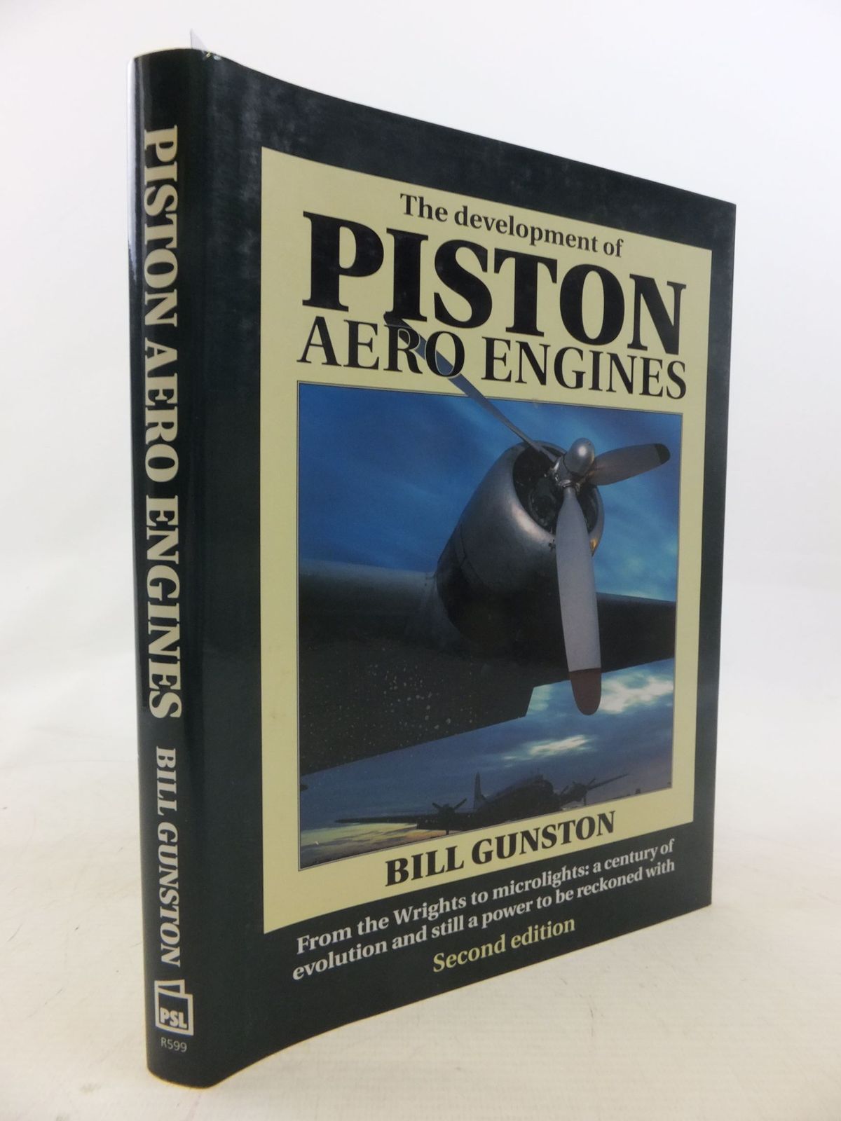 Cover of THE DEVELOPMENT OF PISTON AERO ENGINES by Bill Gunston