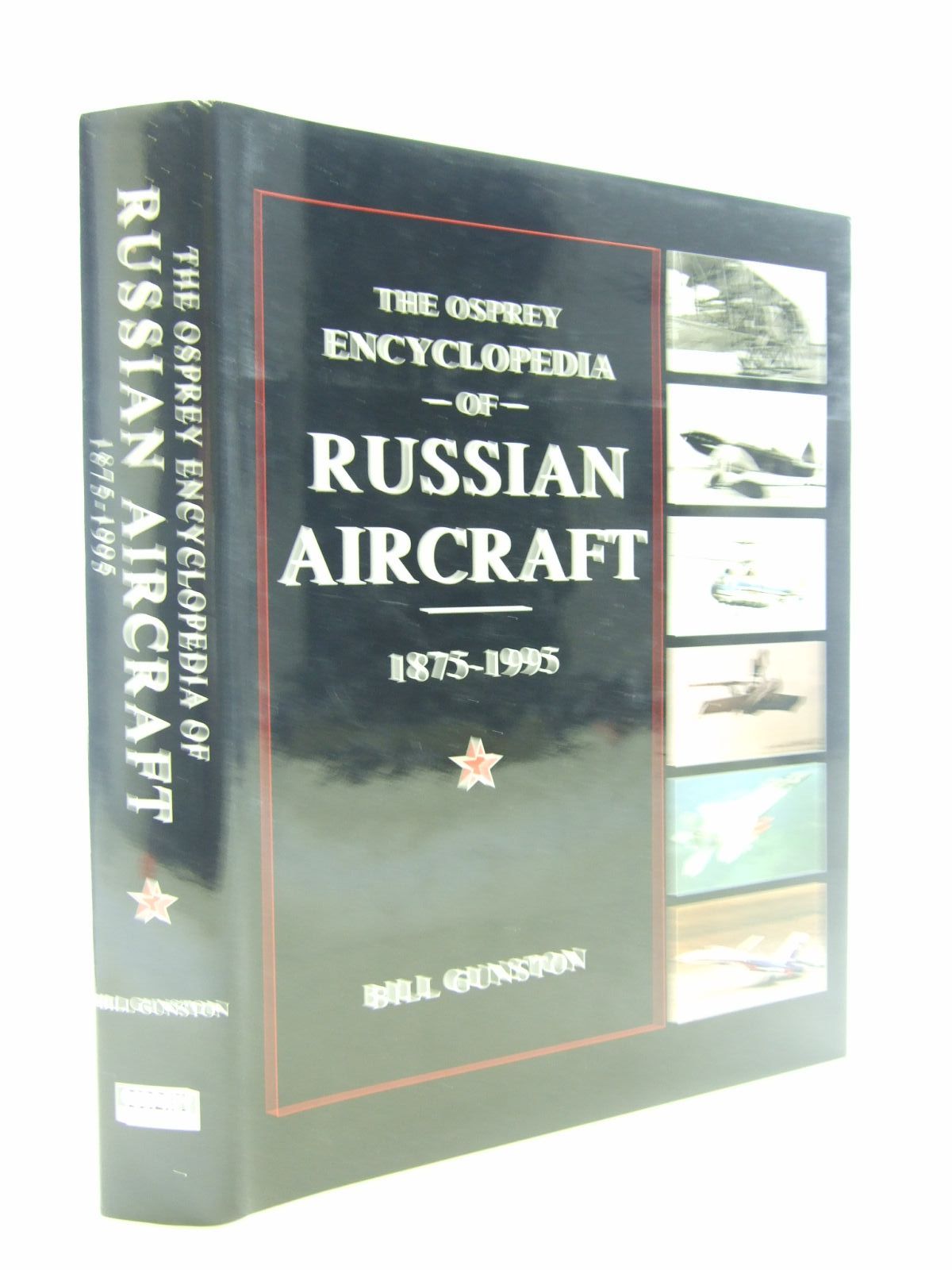 Cover of THE OSPREY ENCYCLOPEDIA OF RUSSIAN AIRCRAFT 1875-1995 by Bill Gunston