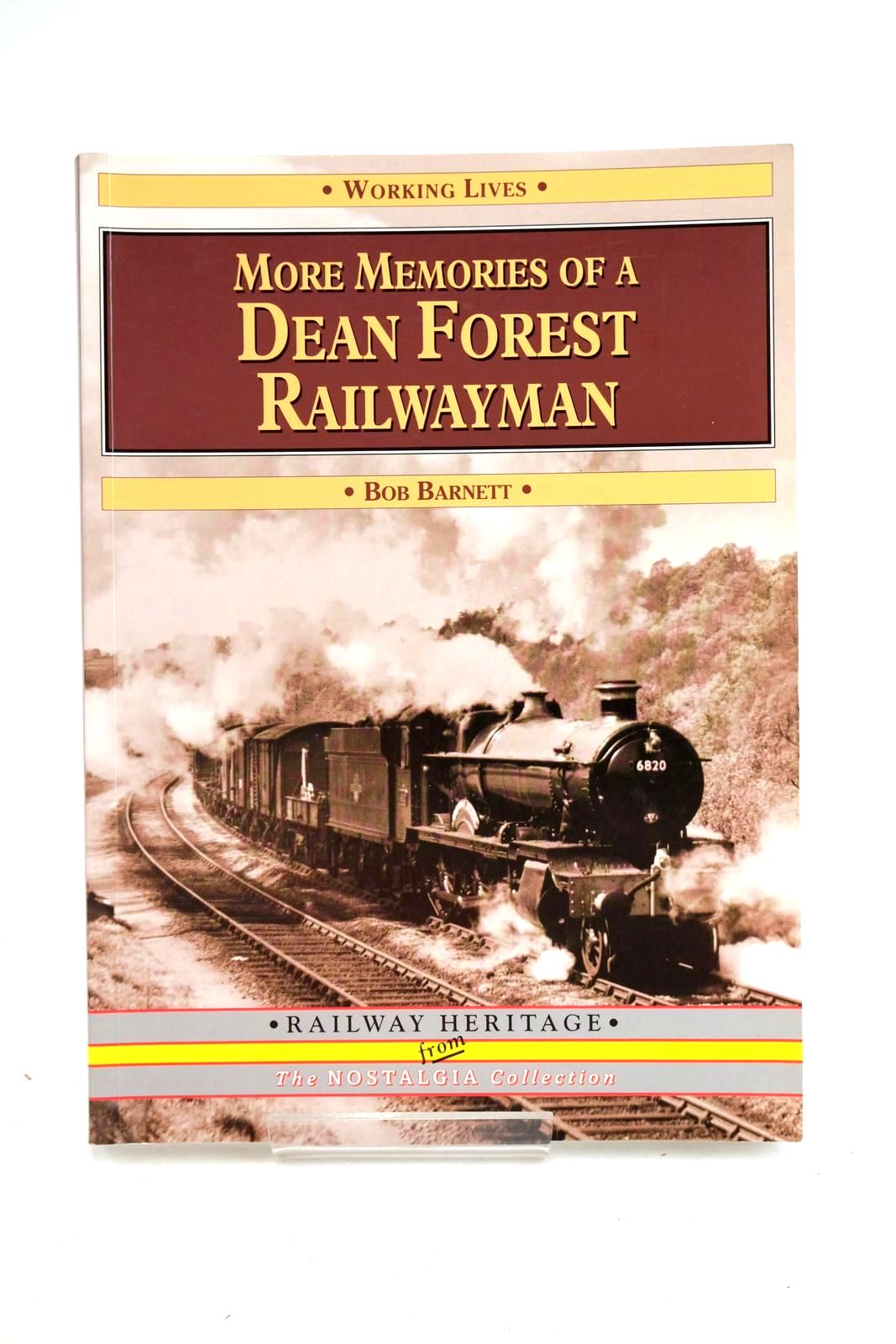 Cover of MORE MEMORIES OF A DEAN FOREST RAILWAYMAN by Bob Barnett