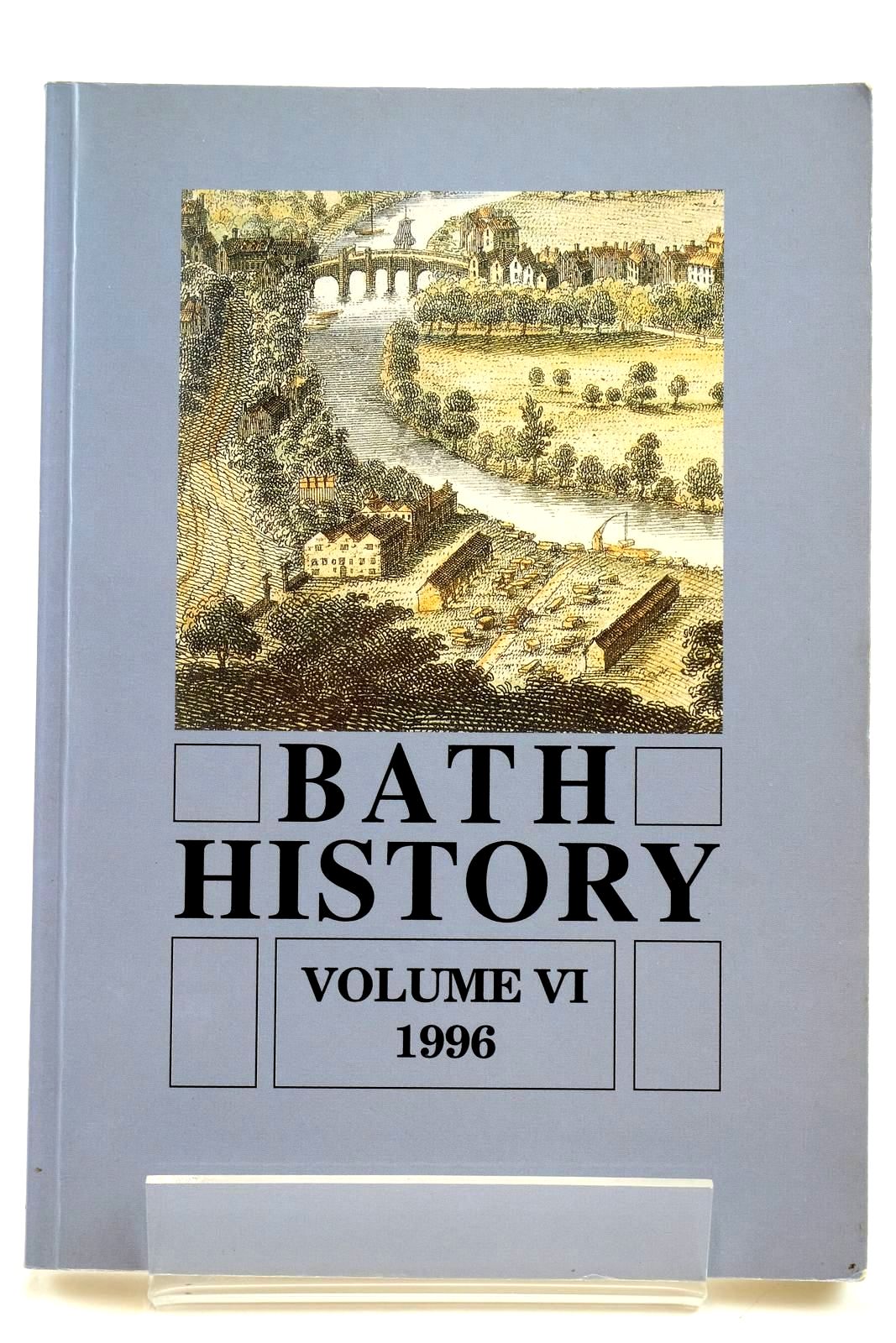 Cover of BATH HISTORY VOLUME VI by Brenda J. Buchanan