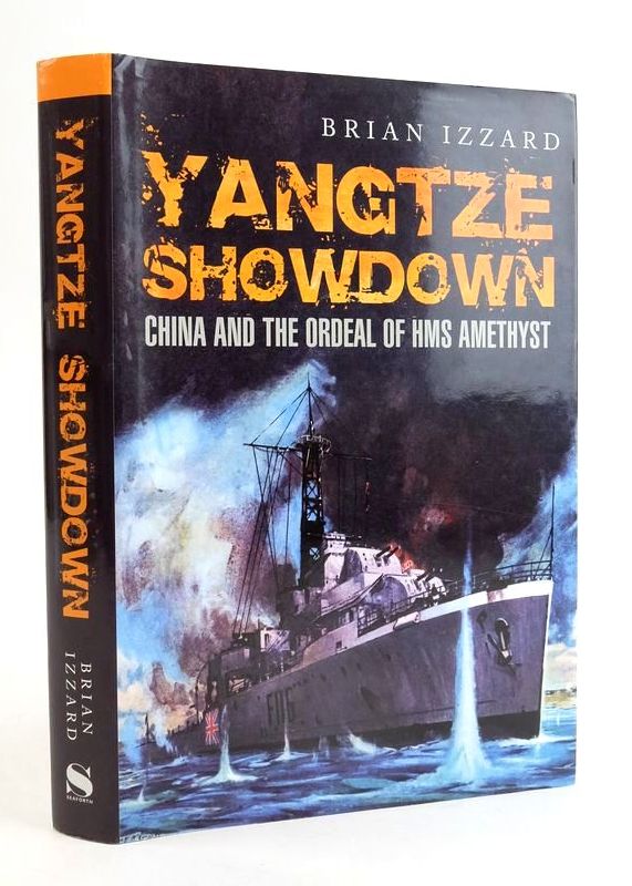 Cover of YANGTZE SHOWDOWN: CHINA AND THE ORDEAL OF HMS AMETHYST by Brian Izzard