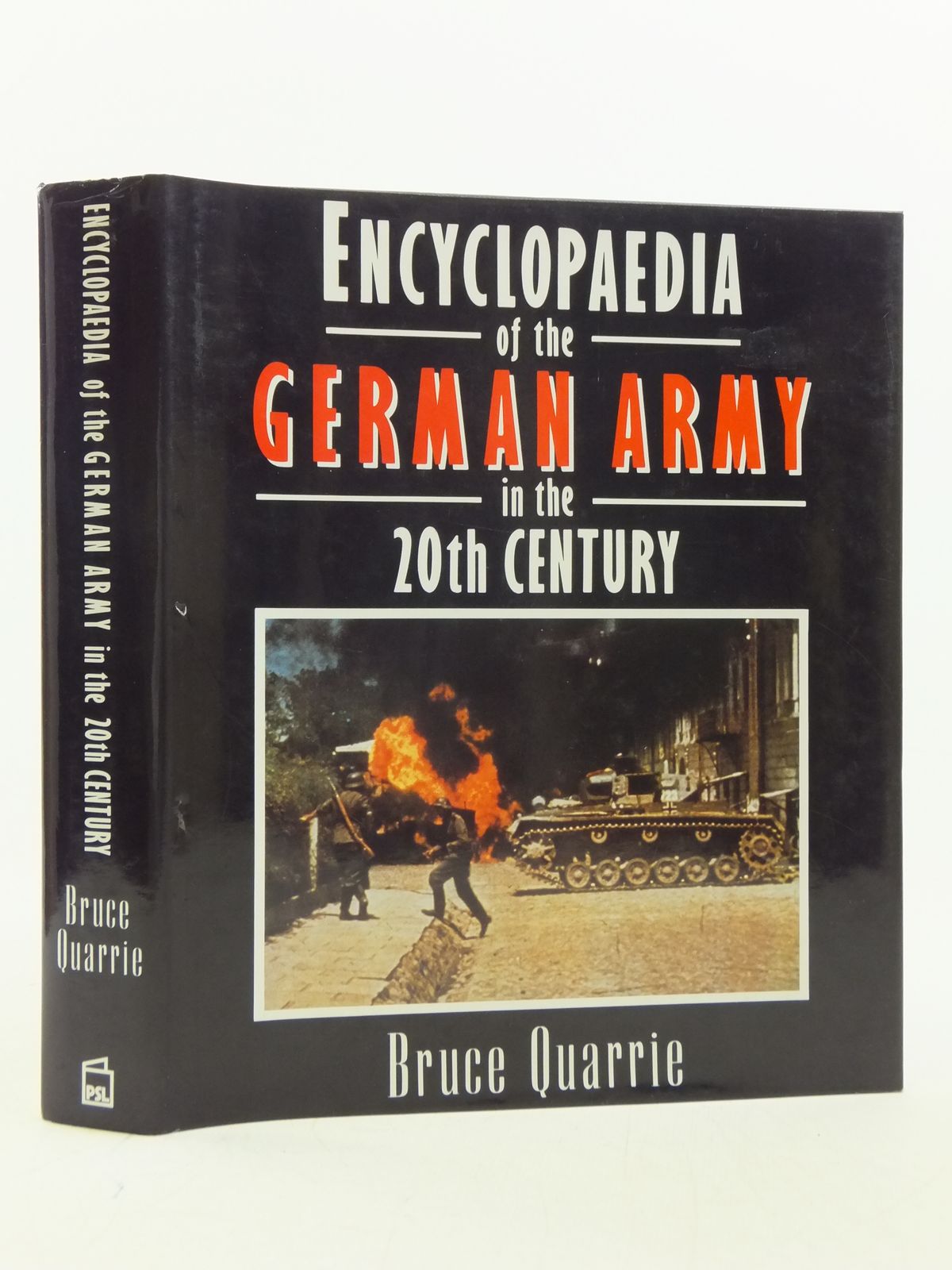 Cover of ENCYCLOPAEDIA OF THE GERMAN ARMY IN THE 20TH CENTURY by Bruce Quarrie