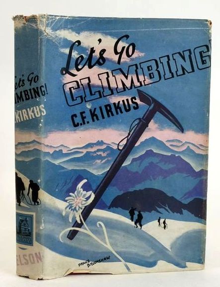 Cover of &QUOT;LET'S GO CLIMBING!&QUOT; (THE NELSONIAN LIBRARY) by C.F. Kirkus