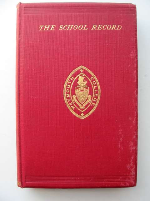Cover of THE BOOK OF RECORDS OF WEYMOUTH COLLEGE by Charles G. Falkner