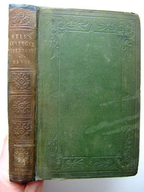 Cover of AUVERGNE, PIEDMONT, AND SAVOY: A SUMMER RAMBLE by Charles Richard Weld