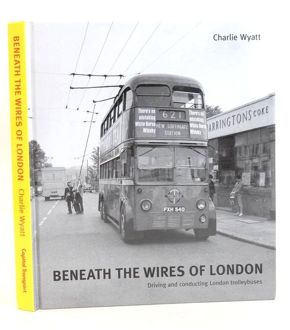 Cover of BENEATH THE WIRES OF LONDON by Charlie Wyatt