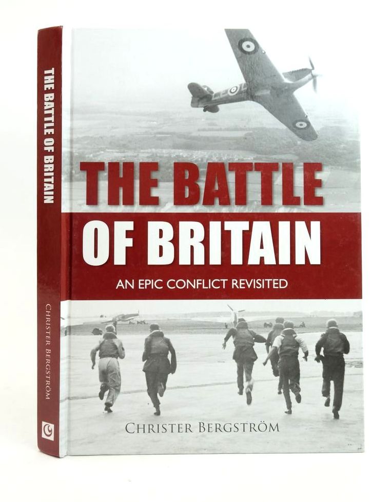 Cover of THE BATTLE OF BRITAIN: AN EPIC CONFLICT REVISTED by Christer Bergstrom