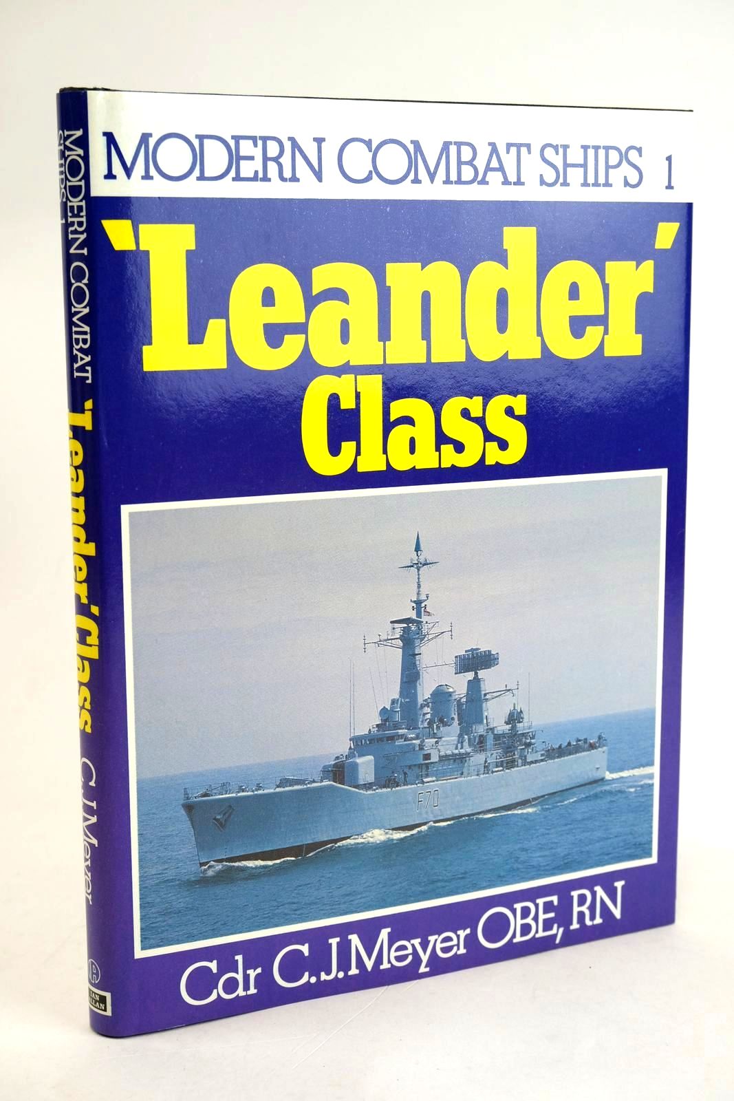 Cover of 'LEANDER' CLASS: MODERN COMBAT SHIPS 1 by C.J. Meyer
