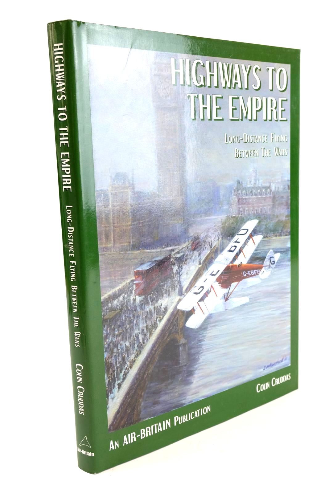 Cover of HIGHWAYS TO THE EMPIRE by Colin Cruddas