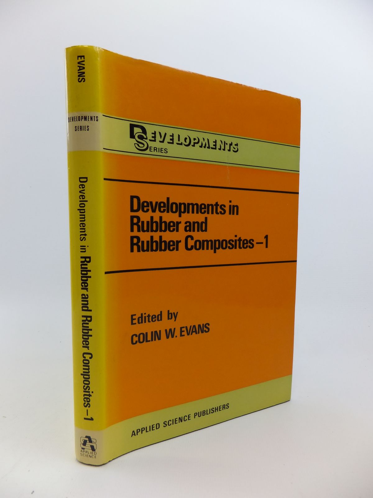 Cover of DEVELOPMENTS IN RUBBER AND RUBBER COMPOSITES 1 by Colin W. Evans