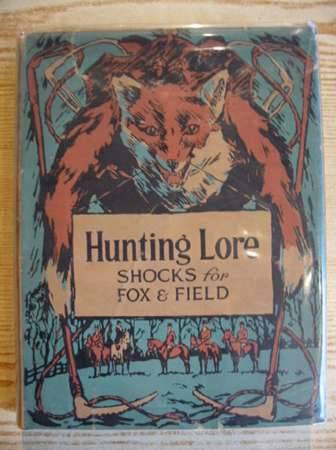 Cover of HUNTING LORE SHOCKS FOR FOX AND FIELD by  Crascredo