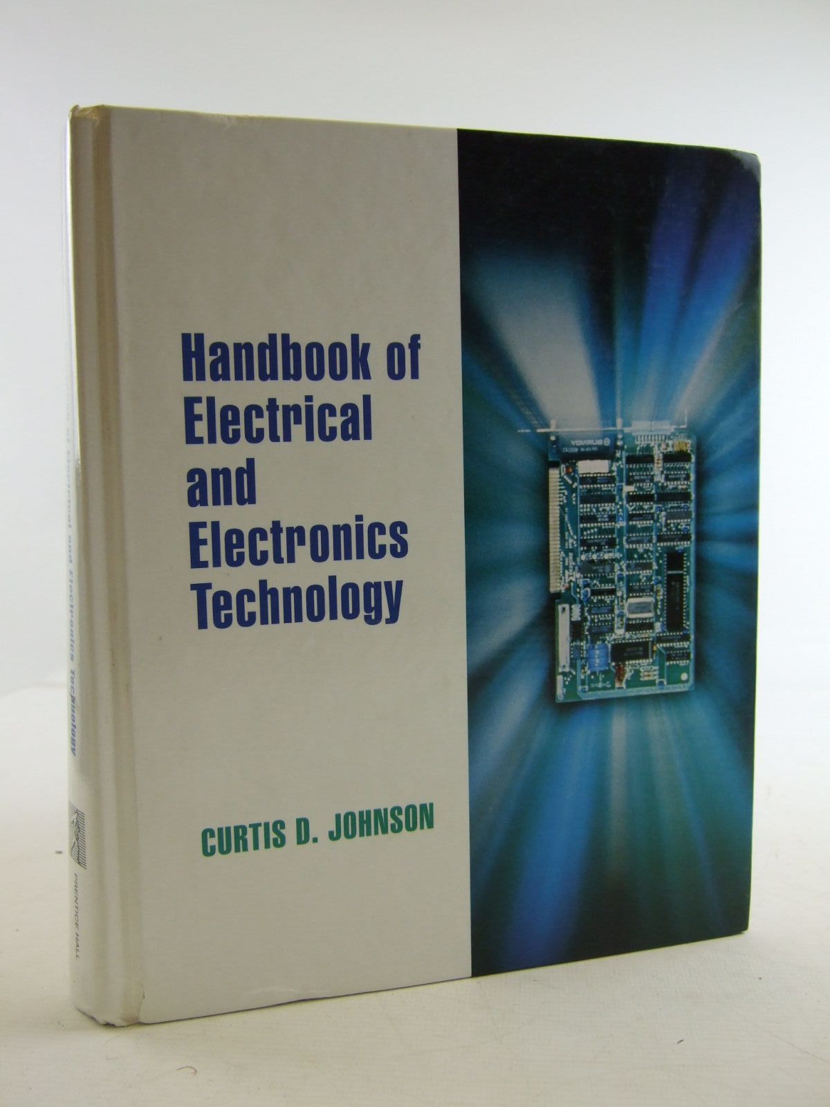 Cover of HANDBOOK OF ELECTRICAL AND ELECTRONICS TECHNOLOGY by Curtis D. Johnson