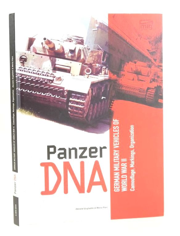 Cover of PANZER DNA: GERMAN MILITARY VEHICLES OF WORLD WAR II by Daniele Guglielmi; Mario Pieri