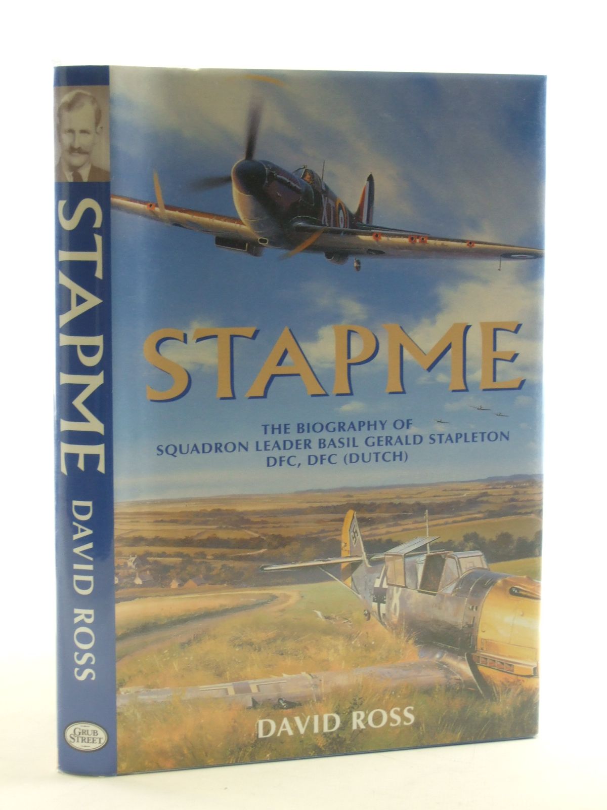 Cover of STAPME: THE BIOGRAPHY OF SQUADRON LEADER B.G. STAPLETON DFC, DFC (DUTCH) by David M.S. Ross
