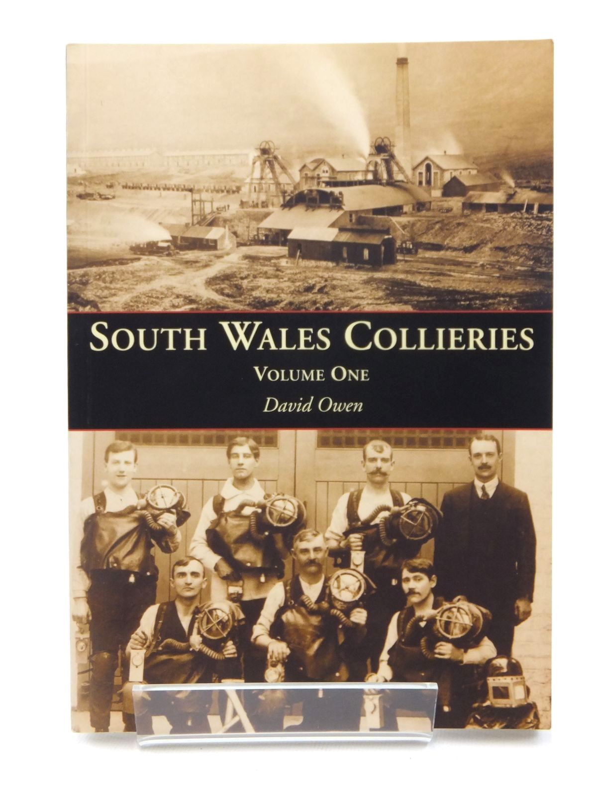 Cover of SOUTH WALES COLLIERIES VOLUME ONE by David Owen