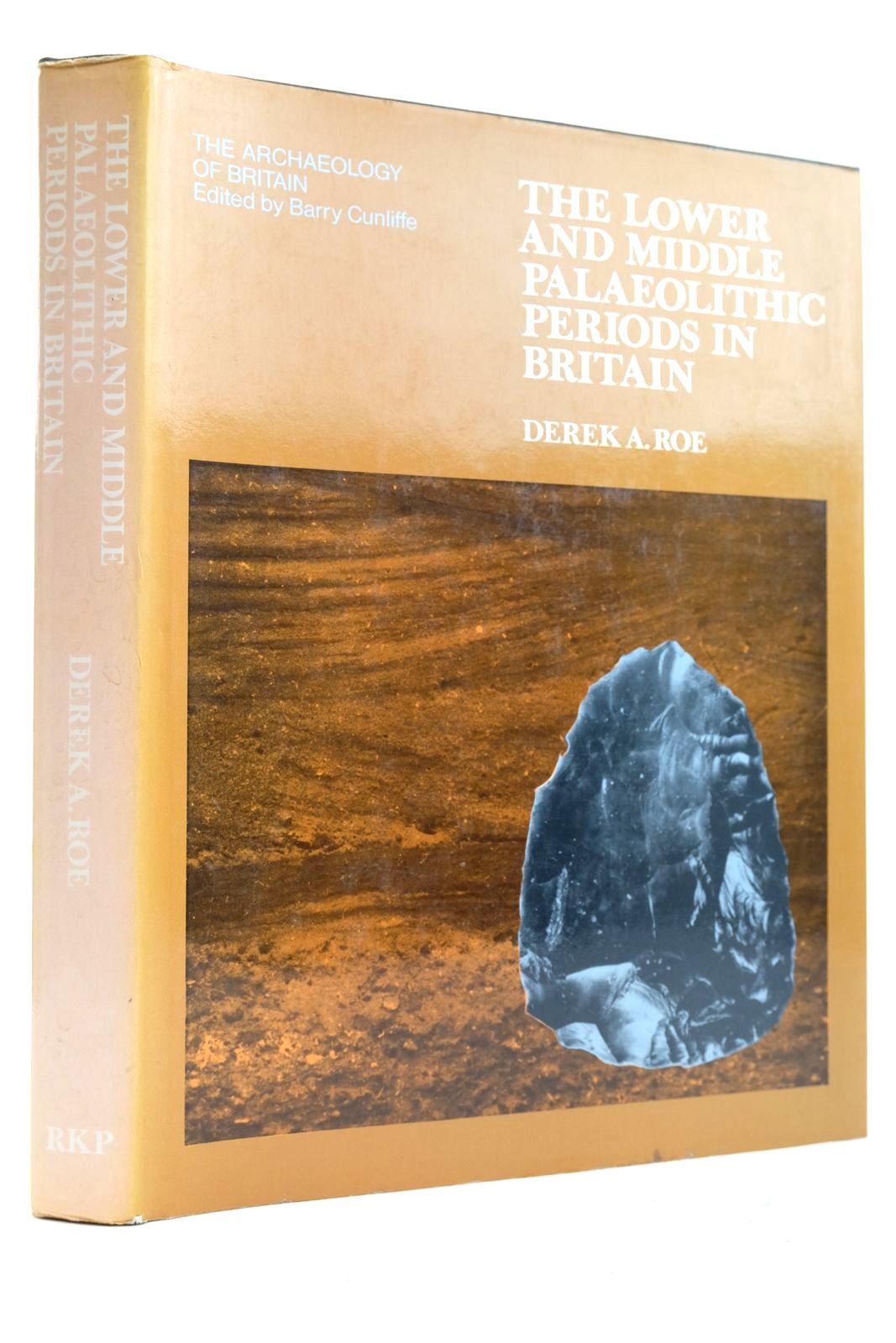 Cover of THE LOWER AND MIDDLE PALAEOLITHIC PERIODS IN BRITAIN by Derek A. Roe