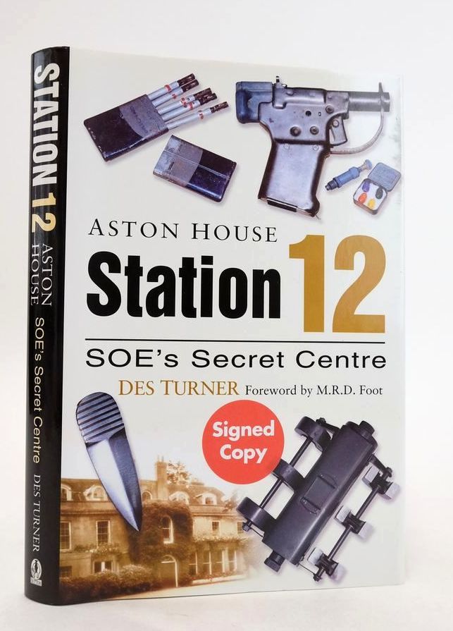Cover of ASTON HOUSE STATION 12: SOE'S SECRET CENTRE by Des Turner
