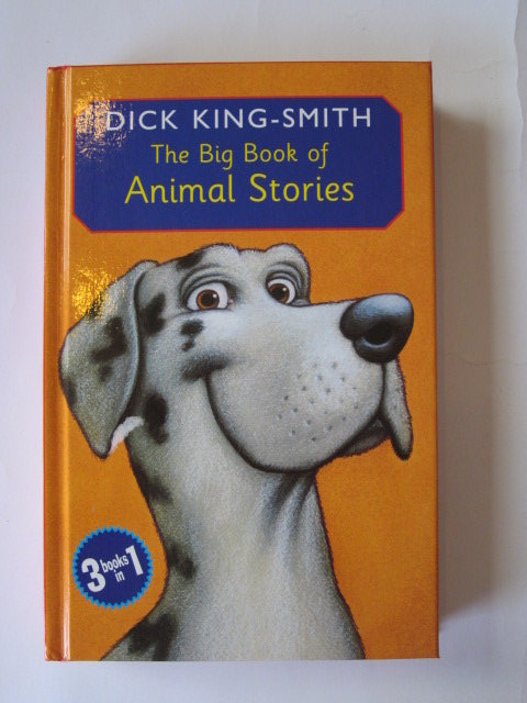 Cover of THE BIG BOOK OF ANIMAL STORIES by Dick King-Smith