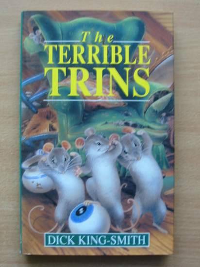 Cover of THE TERRIBLE TRINS by Dick King-Smith