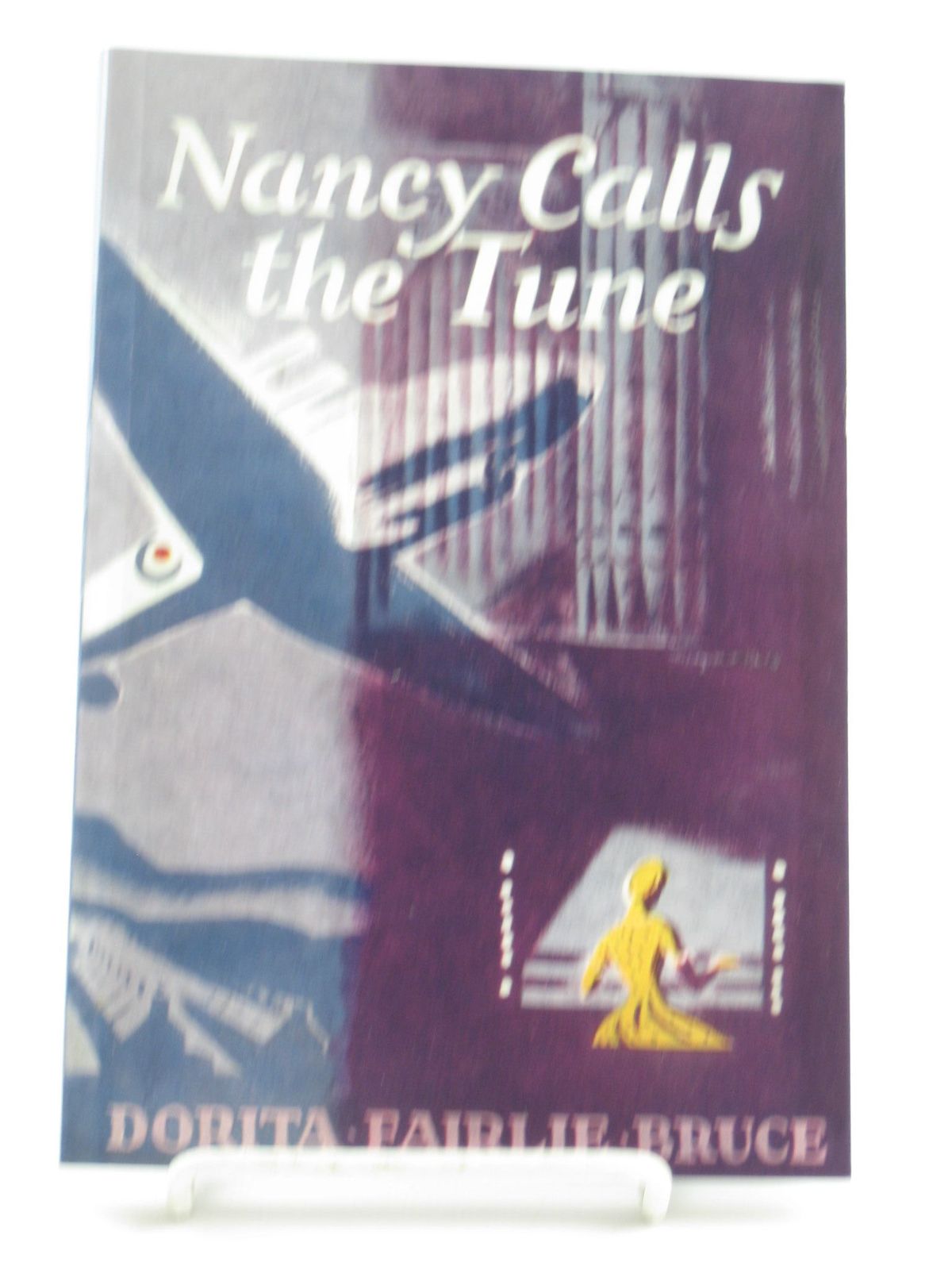 Cover of NANCY CALLS THE TUNE by Dorita Fairlie Bruce