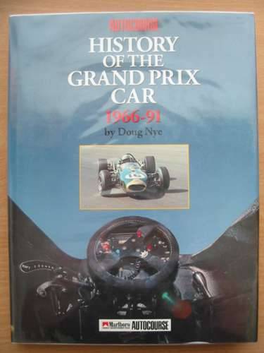 Cover of THE AUTOCOURSE HISTORY OF THE GRAND PRIX CAR 1966-91 by Doug Nye