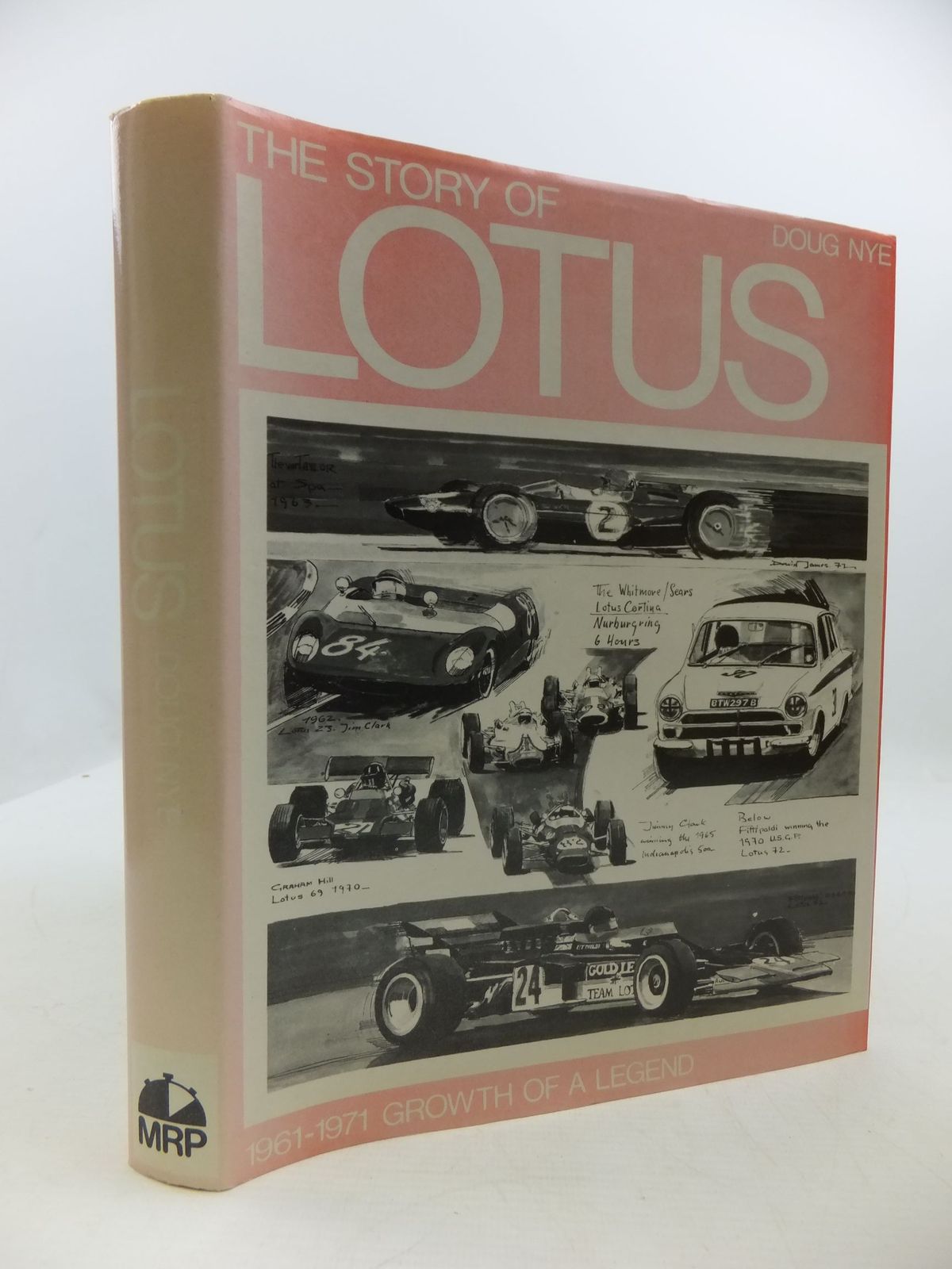 Cover of THE STORY OF LOTUS 1961-1971: GROWTH OF A LEGEND by Doug Nye