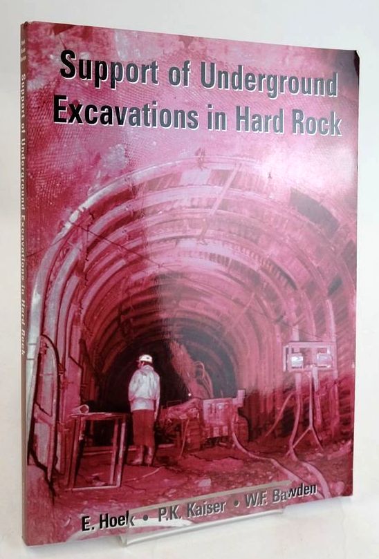 Cover of SUPPORT OF UNDERGROUND EXCAVATIONS IN HARD ROCK by E. Hoek; P.K. Kaiser; W.F. Bawden